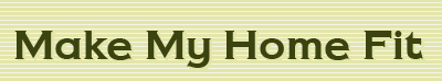 MakeMyHomeFit.com